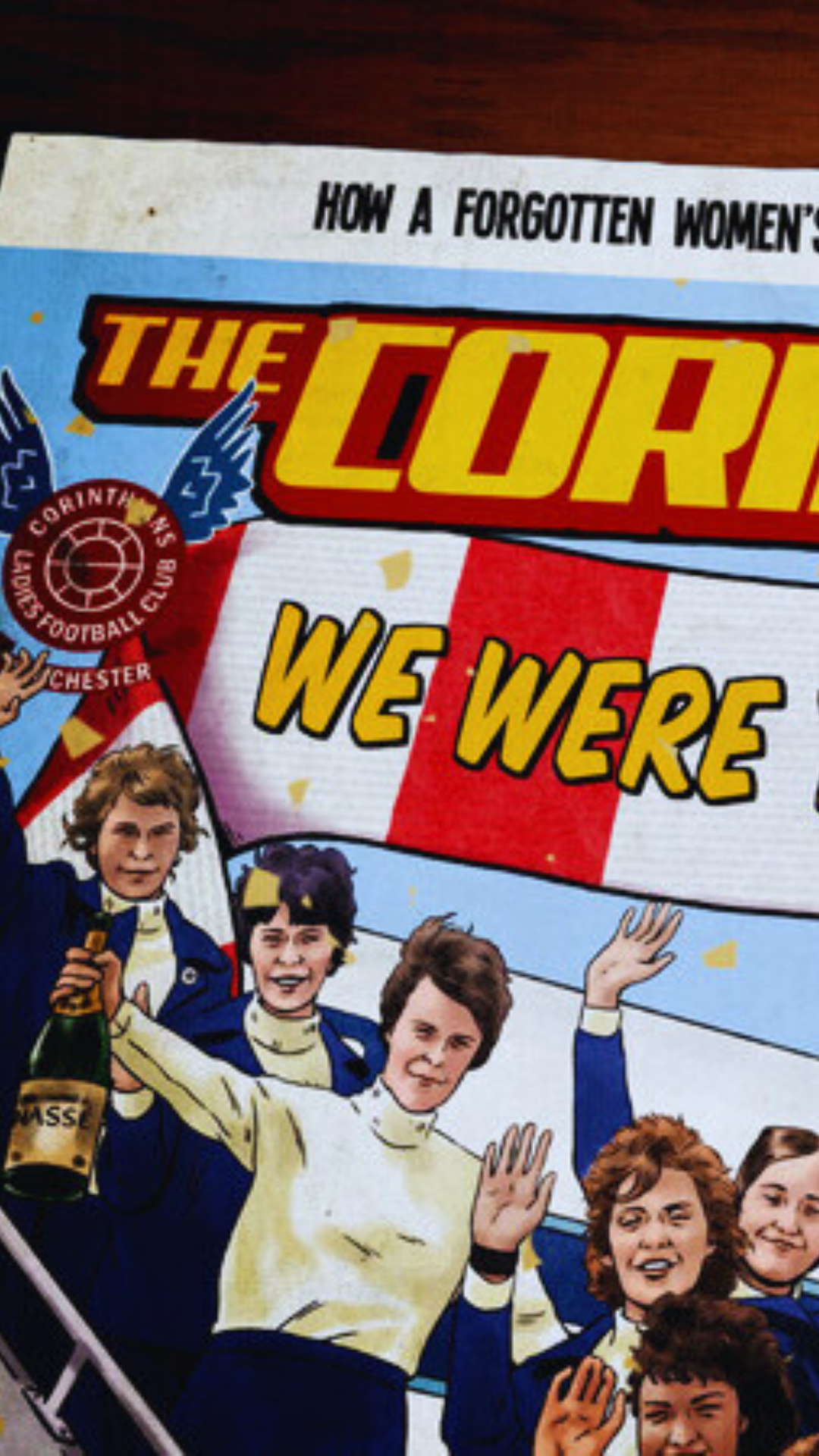 The Corinthians: We Were The Champions